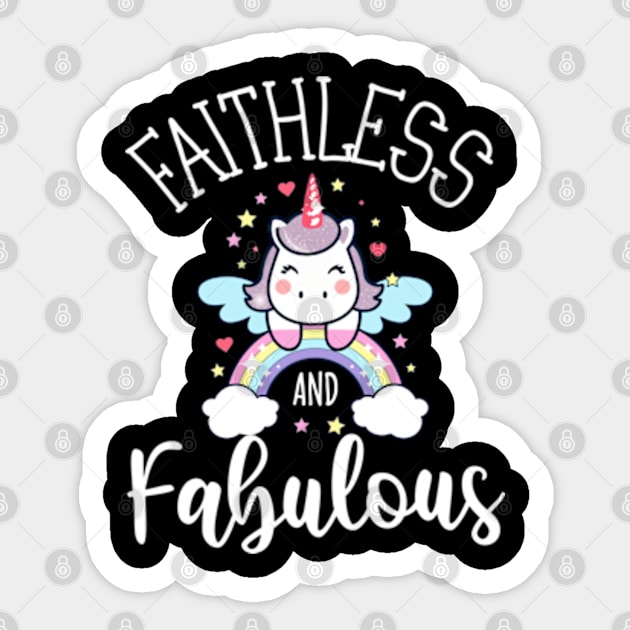 Faithless and Fabulous Unicorn Anti Religion Atheist Sticker by Lavender Celeste